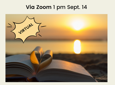 Open book with center pages curled to shape heart that sits on sandy beach looking toward sunset on the water; Includes text: Virtual, via Zoom Sept. 14, 1 pm