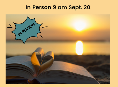 Open book with center pages curled to shape heart that sits on sandy beach looking toward sunset on the water; Includes text: In Person Sept. 20, 9 am